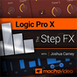 Step FX Coure for Logic Pro X
