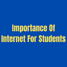Importance Of Internet For Students